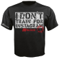 Preview: T-Shirt "I don't train for Instagram" [Thermo | Funktion]